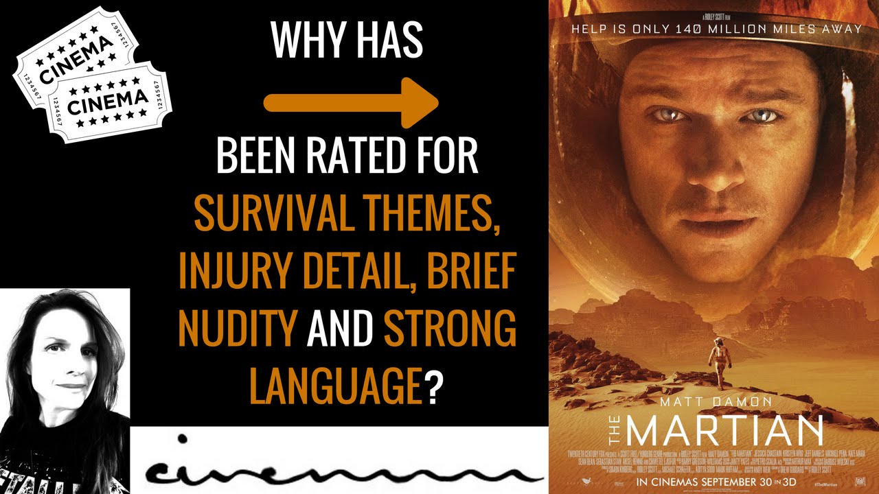 THE MARTIAN (2015) Rating Summary | violence/sex/nudity/blood/gore/alcohol/swearing