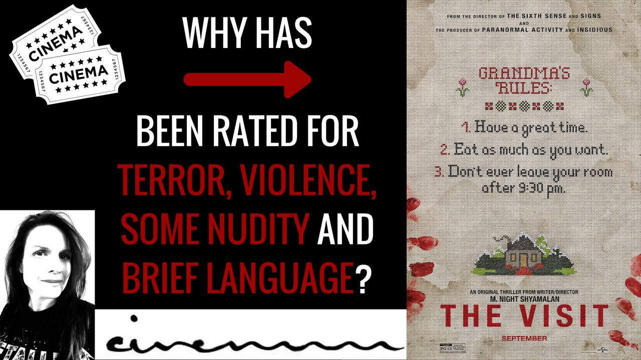 THE VISIT (2015) Rating Summary | violence/sex/nudity/blood/gore/alcohol/swearing