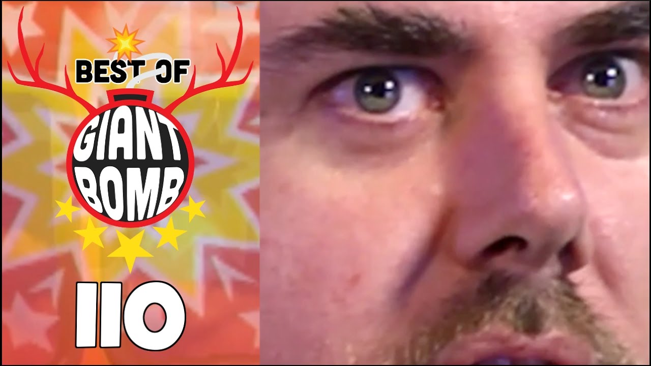 Best of Giant Bomb 110 – BIGGER