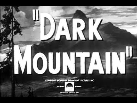 Crime Drama Movie – Dark Mountain (1944)