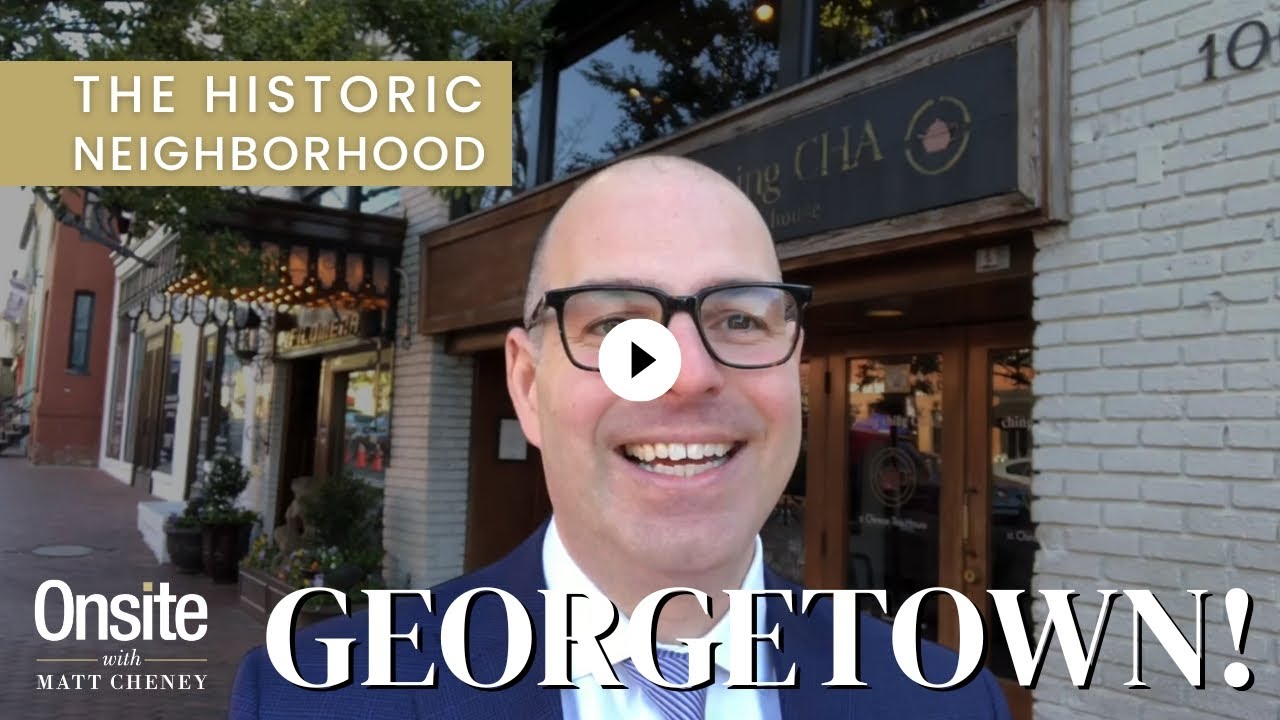 Georgetown Washington DC 20007 Housing Market Data Real Estate Realtor Video Tour Historic Fun Facts