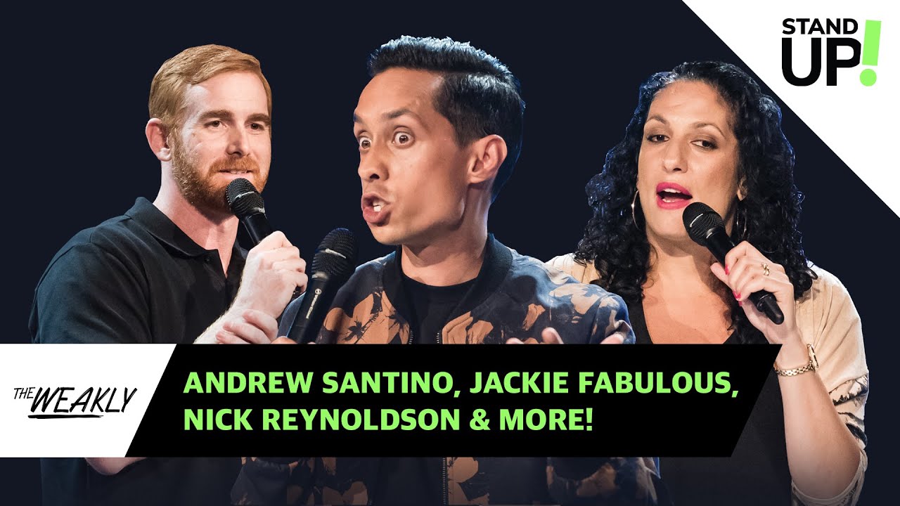 Edition 104 | The Weakly: Andrew Santino, Jackie Fabulous & Nick Reynoldson | LOL StandUp!