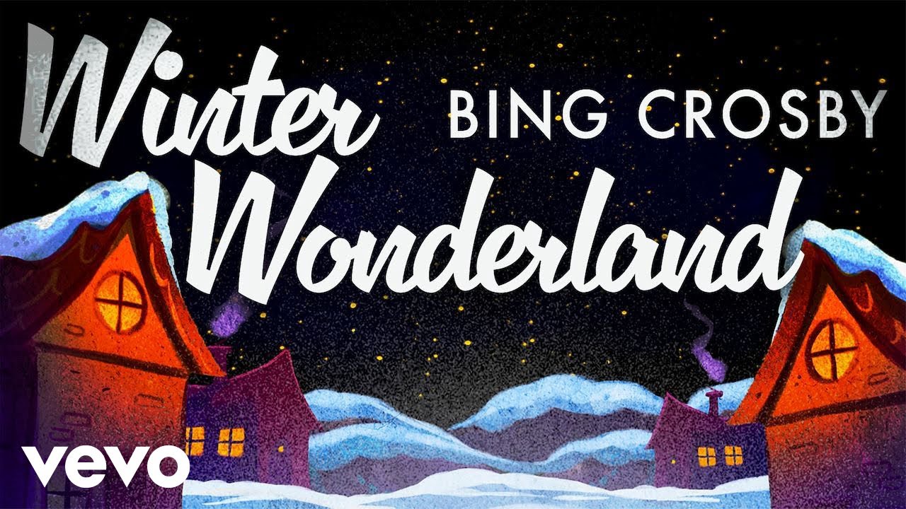 Bing Crosby – Winter Wonderland (Official Video)