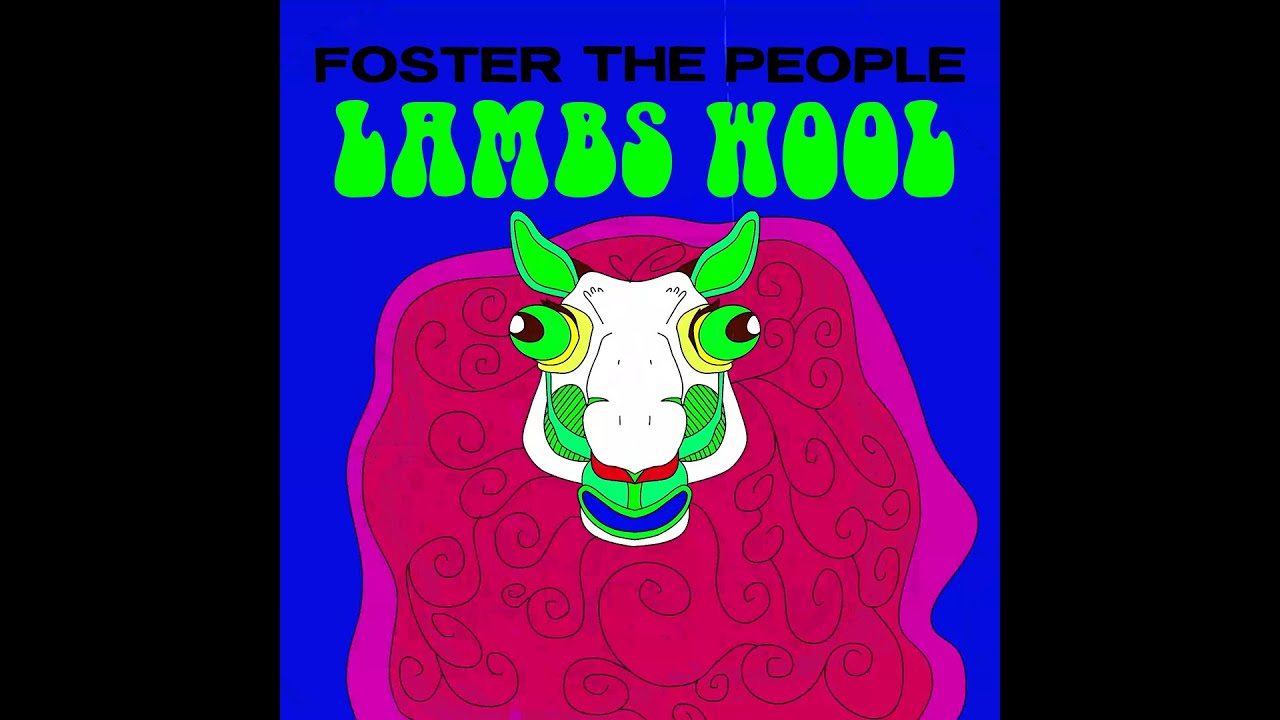 Foster The People – Lamb’s Wool (Official Music Video)