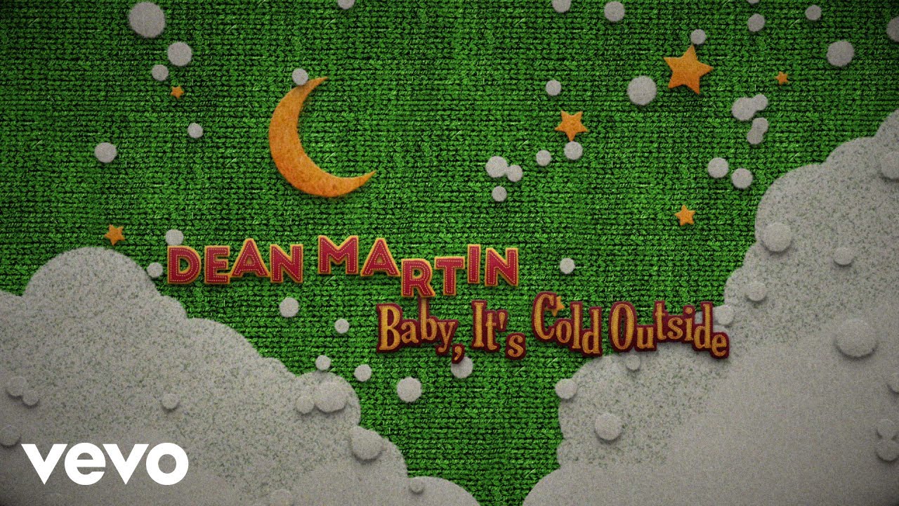 Dean Martin – Baby, It’s Cold Outside (Lyric Video)