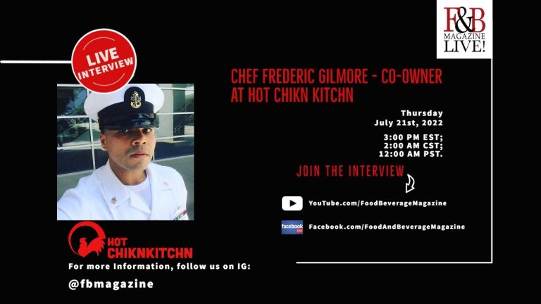 Chef Frederic Gilmore – Founding Chef of Hot Chikn Kitchn