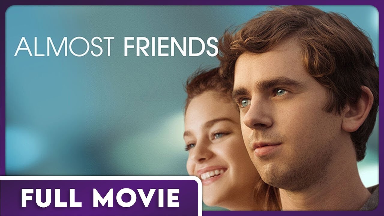 Almost Friends – Freddie Highmore, Odeya Rush and Haley Joel Osment