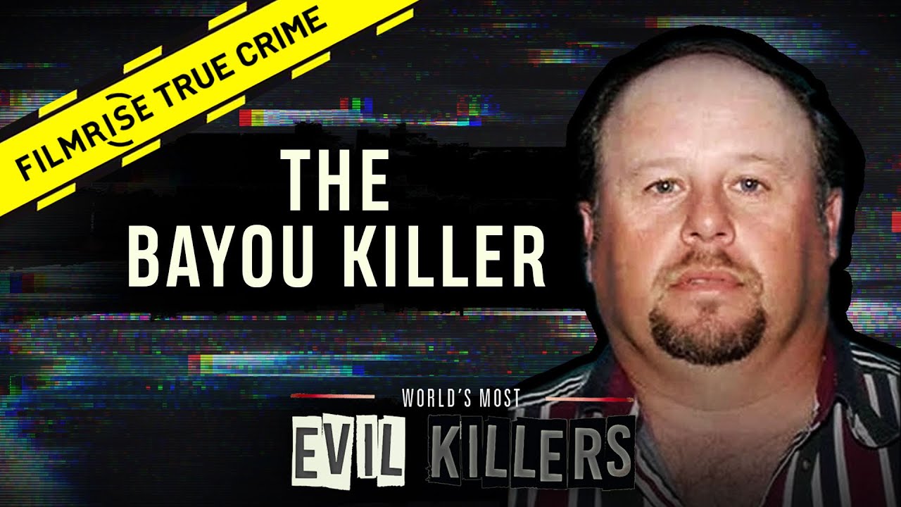 Louisiana’s Most Prolific Serial Killer | World’s Most Evil Killers