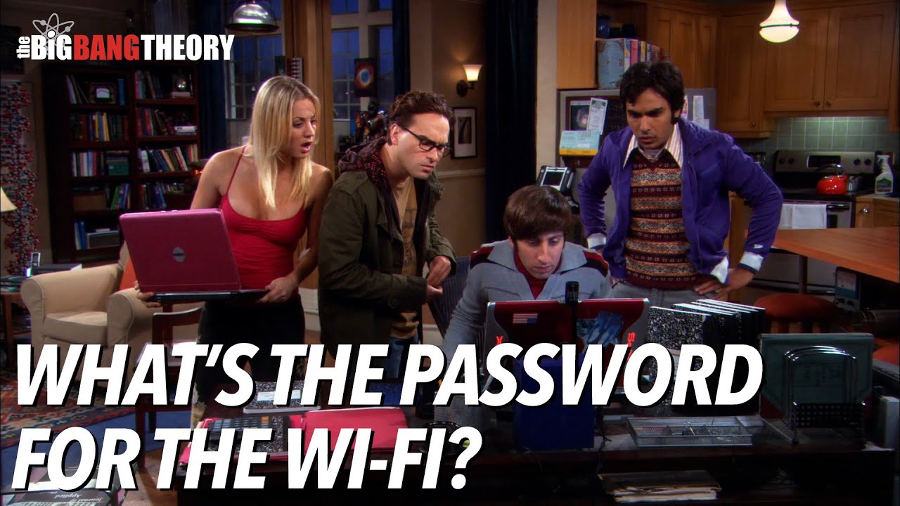 What’s the Password for the Wi-Fi? | The Big Bang Theory