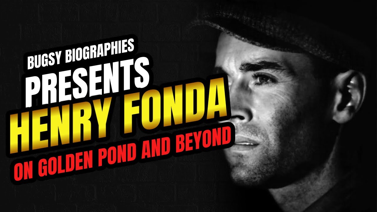 Henry Fonda On Golden Pond And Beyond