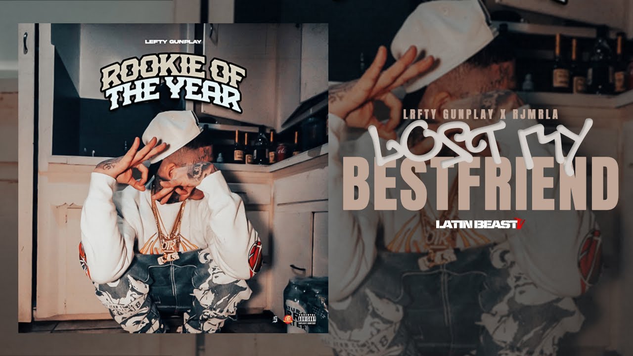 Lefty Gunplay – Lost My Bestfriend Ft. RjMrLA (Official Audio)