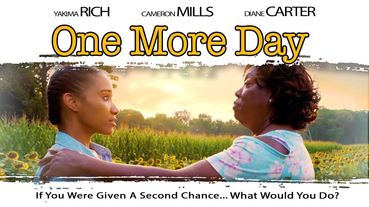 One More Day | Full, Free Movie | With a 2nd Chance, What Would You Do? | Drama, Inspirational