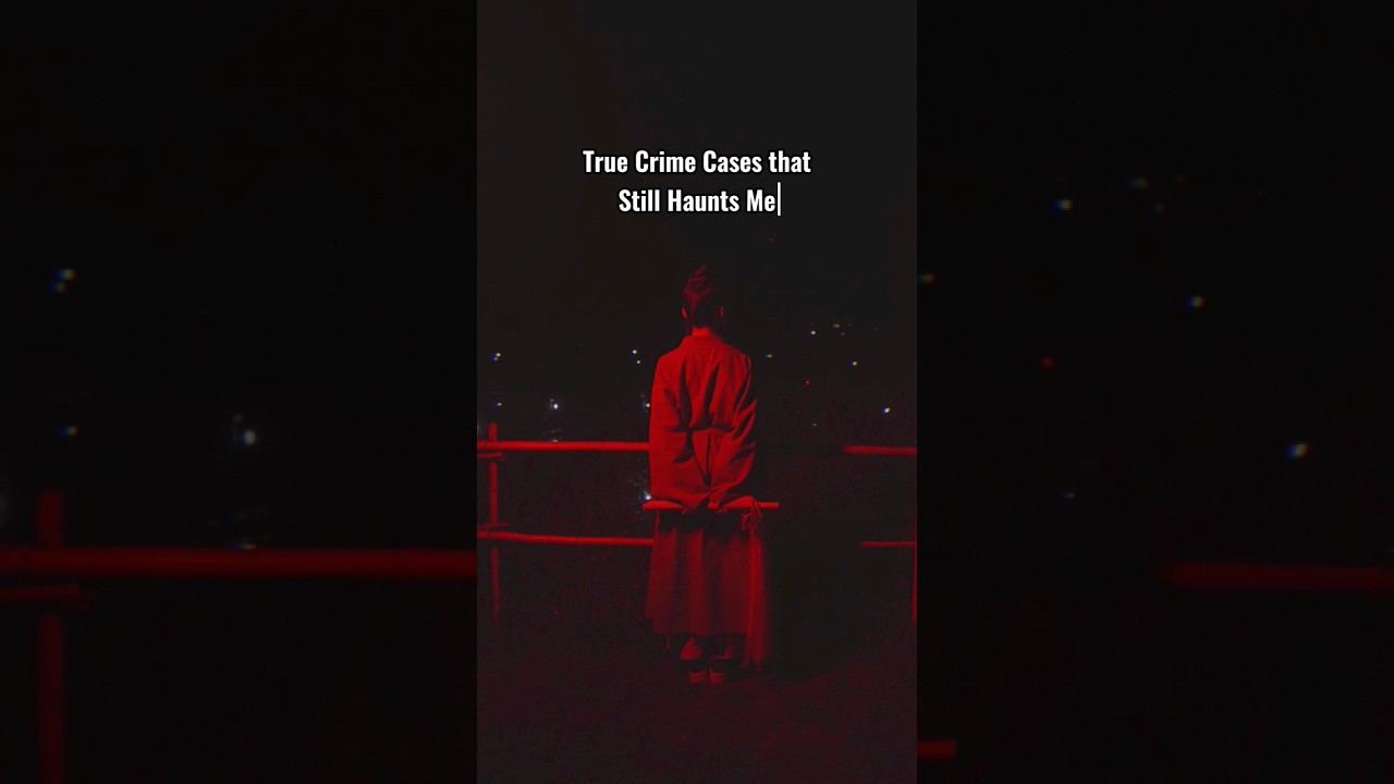 True Crime Cases that Still Haunts Me | Lauren Landavazo | As Caspi Said #truecrime #shortsfeed