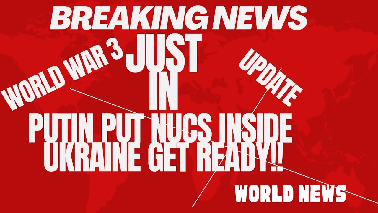 Alert: Russian tactical Nuclear build up in Ukraine and Belarus