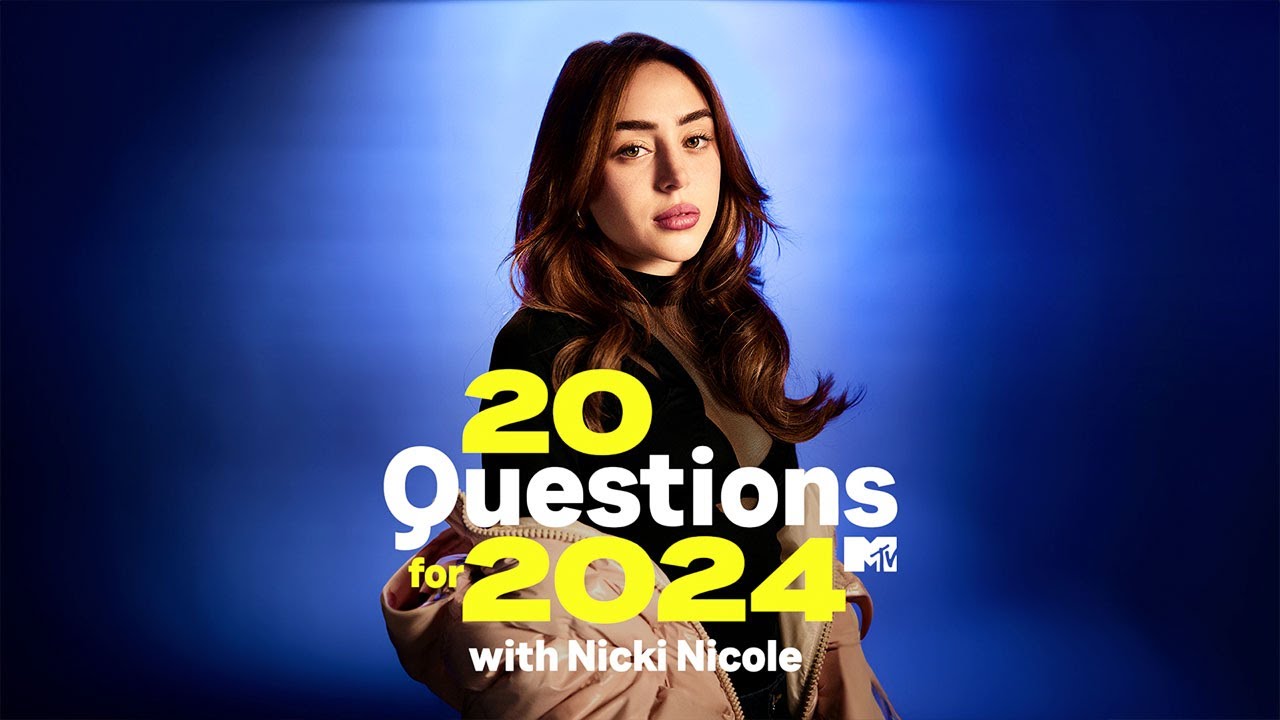 Nicki Nicole Answers 20 Questions for 2024 | MTV