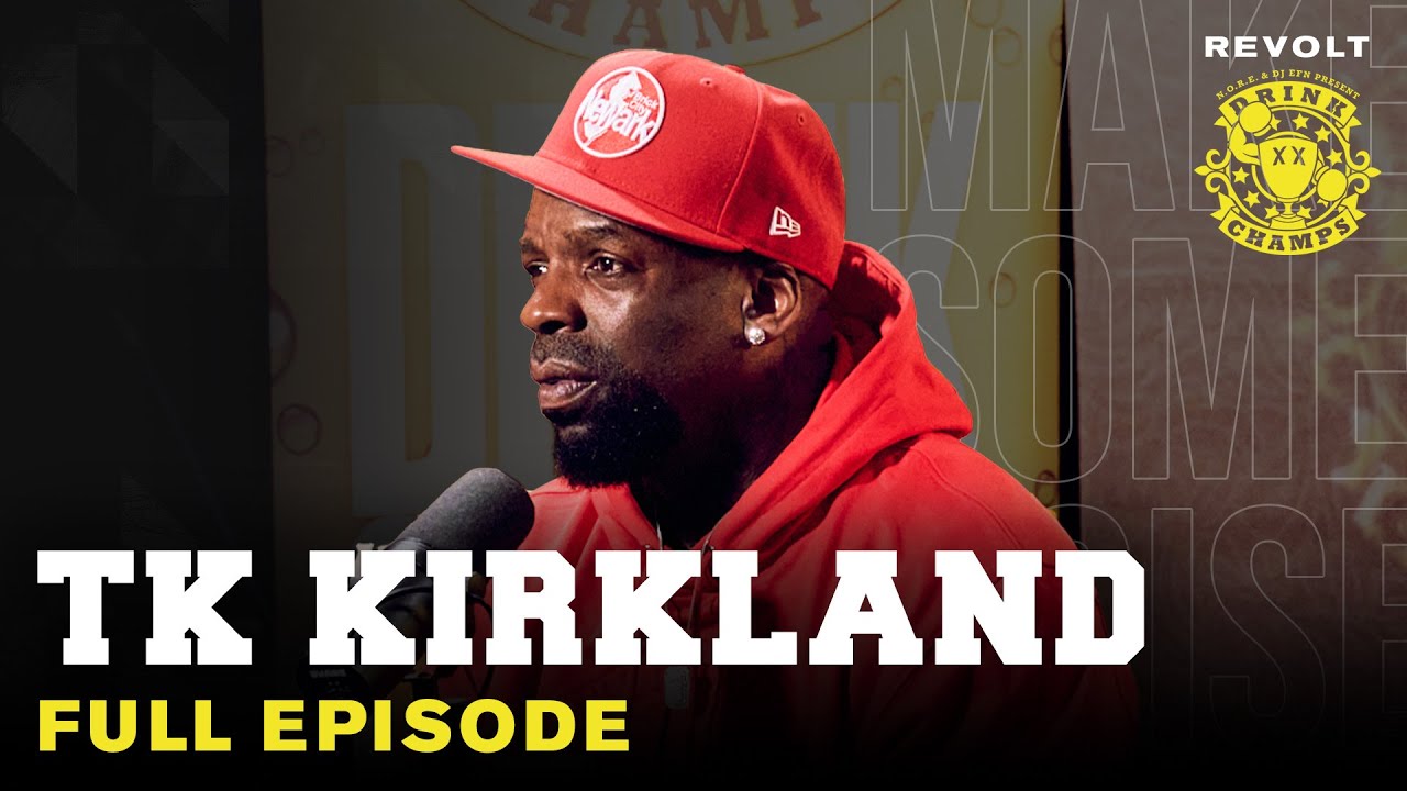 TK Kirkland On Kat Williams, Polygamy, Suge Knight, NWA, Netflix Special & More | Drink Champs