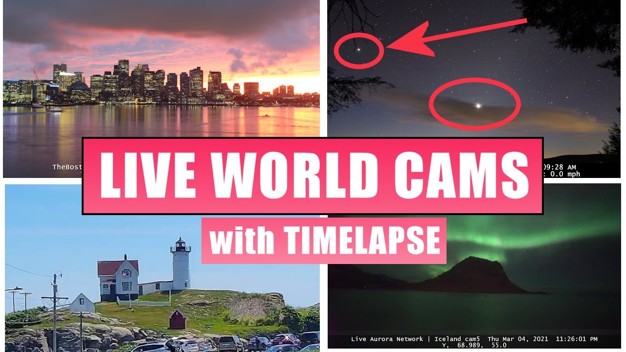 Live Cameras Around the World – Music, Timelapse, Travel
