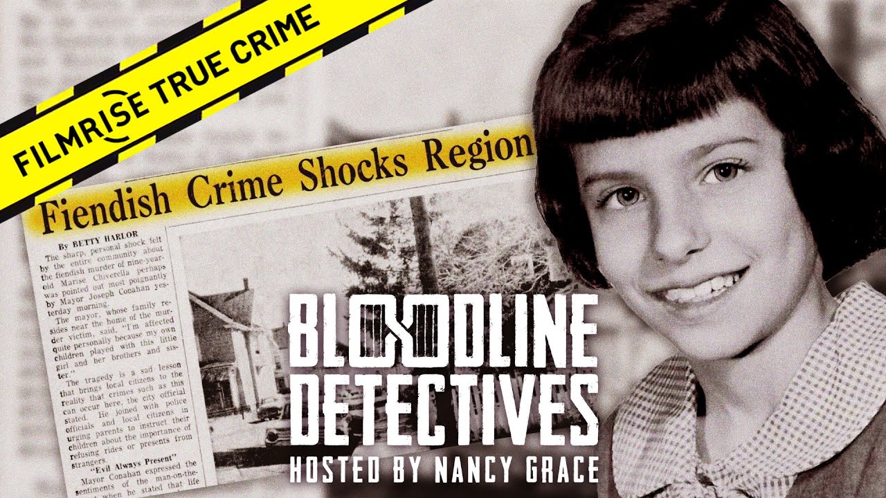 The Heinous Murder of 9-Year-Old Marise Chiverella | Bloodline Detectives with Nancy Grace