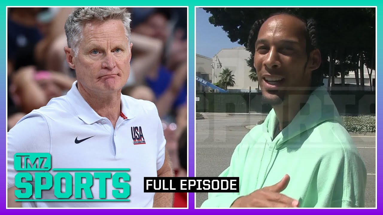 Kerr’s Explanation for Team USA & Chosen’s NFL Team Considerations | TMZ Sports Full Ep – 7/29/24