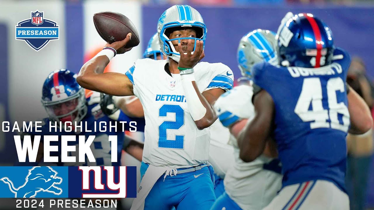 Detroit Lions vs. New York Giants | 2024 Preseason Week 1 Game Highlights