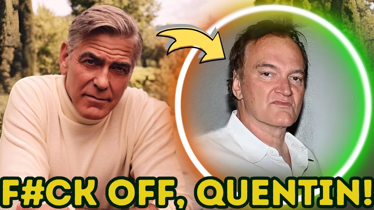 George Clooney Slams Quentin Tarantino Over ‘Not a Movie Star’ Comments ‘Dude, F–k Off!’