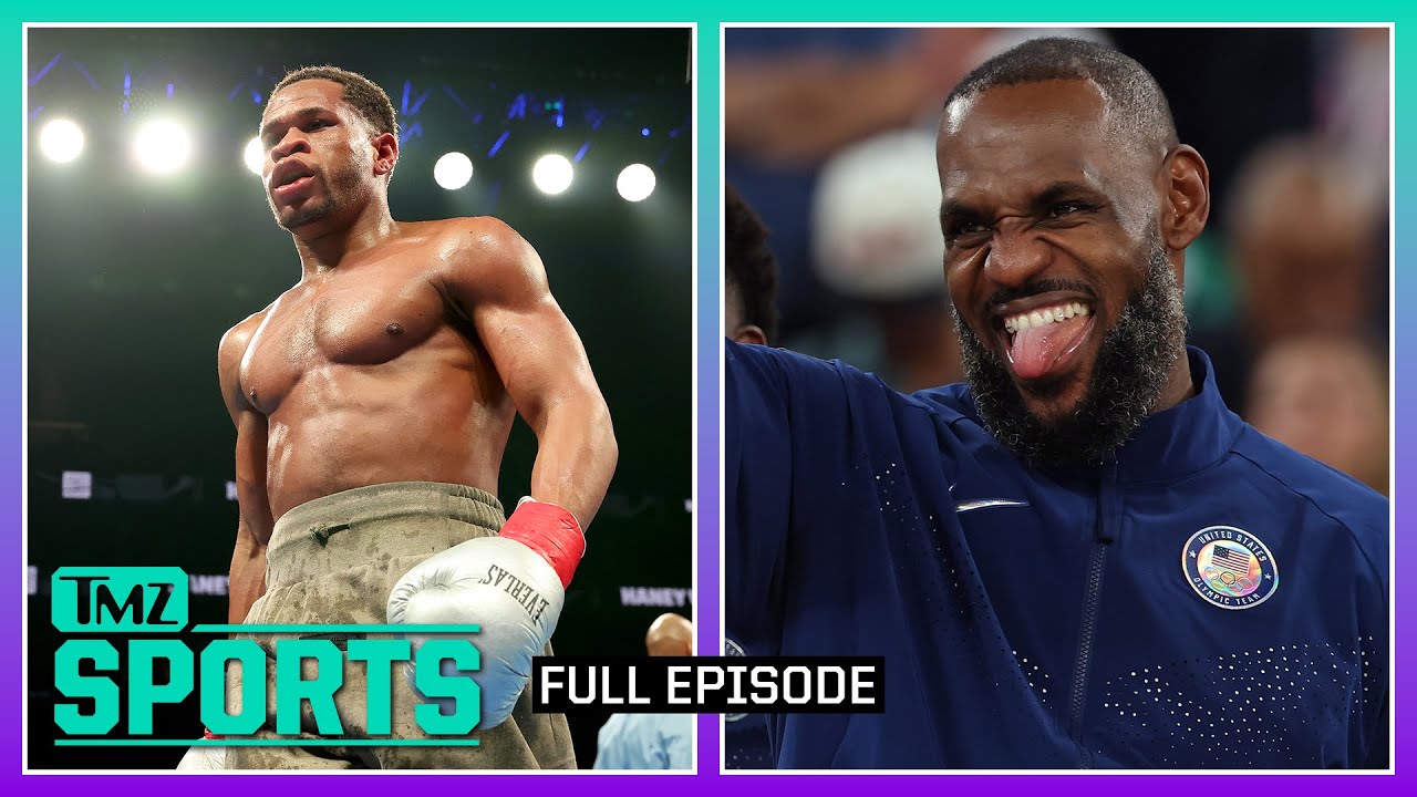 Haney’s Fair Scuffle & LeBron and Draymond Live it Up in Paris | TMZ Sports Full Ep – 8/16/24