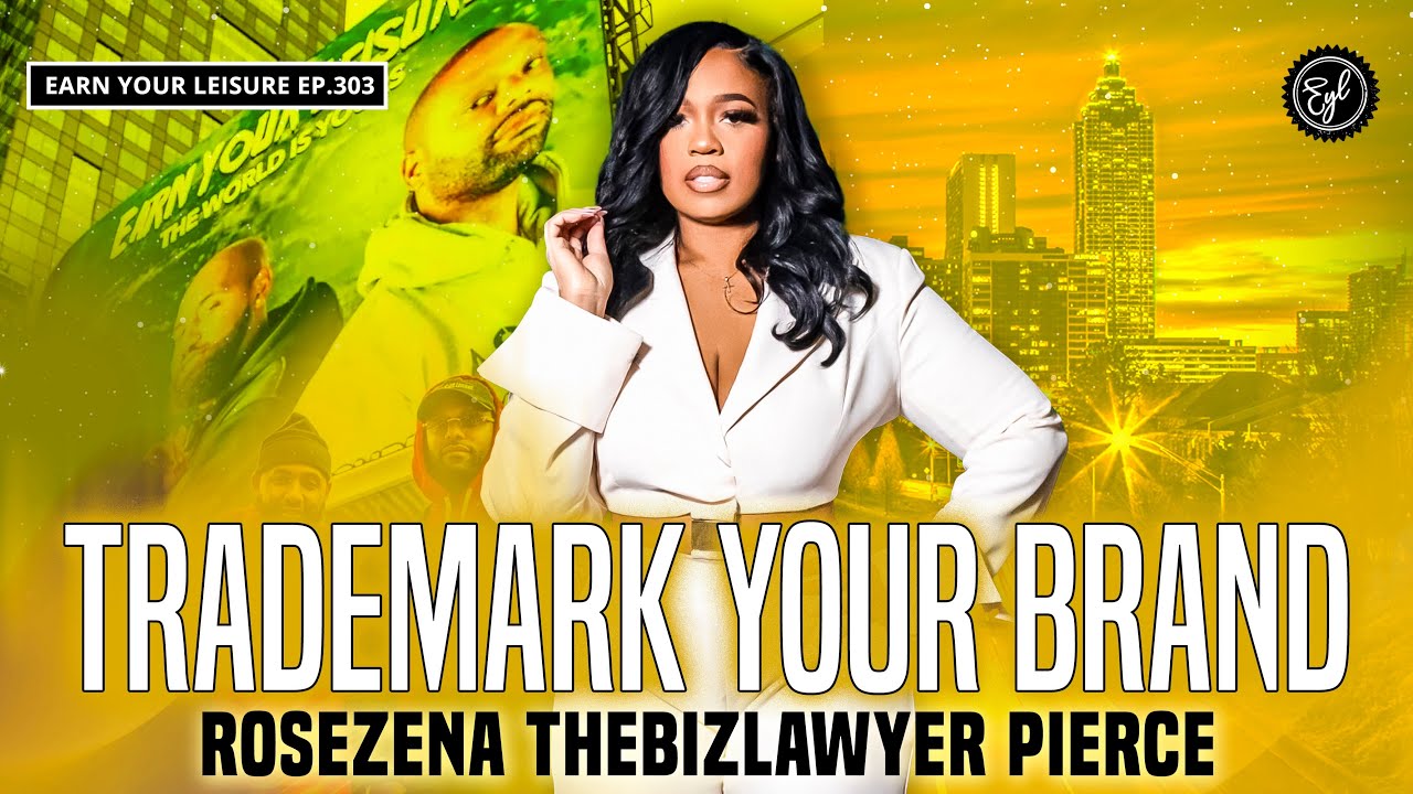 Master Trademarks and Copyrights: Make Millions, & Protect Your Brand with Rosezena Pierce