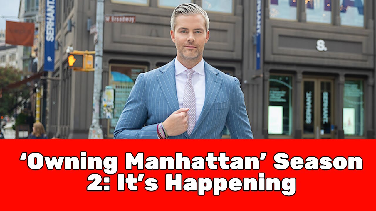 Owning Manhattan Season 2 is Coming#celebritynews #celebritynews #hollywoodgossips