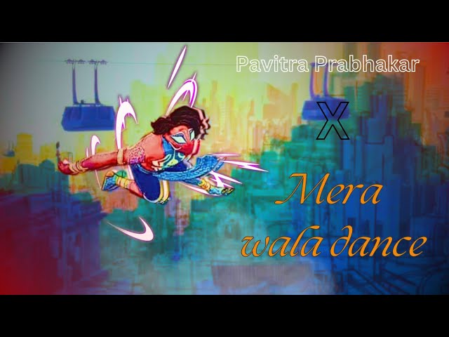 Pavitra Prabhakar X Mera Wala Dance