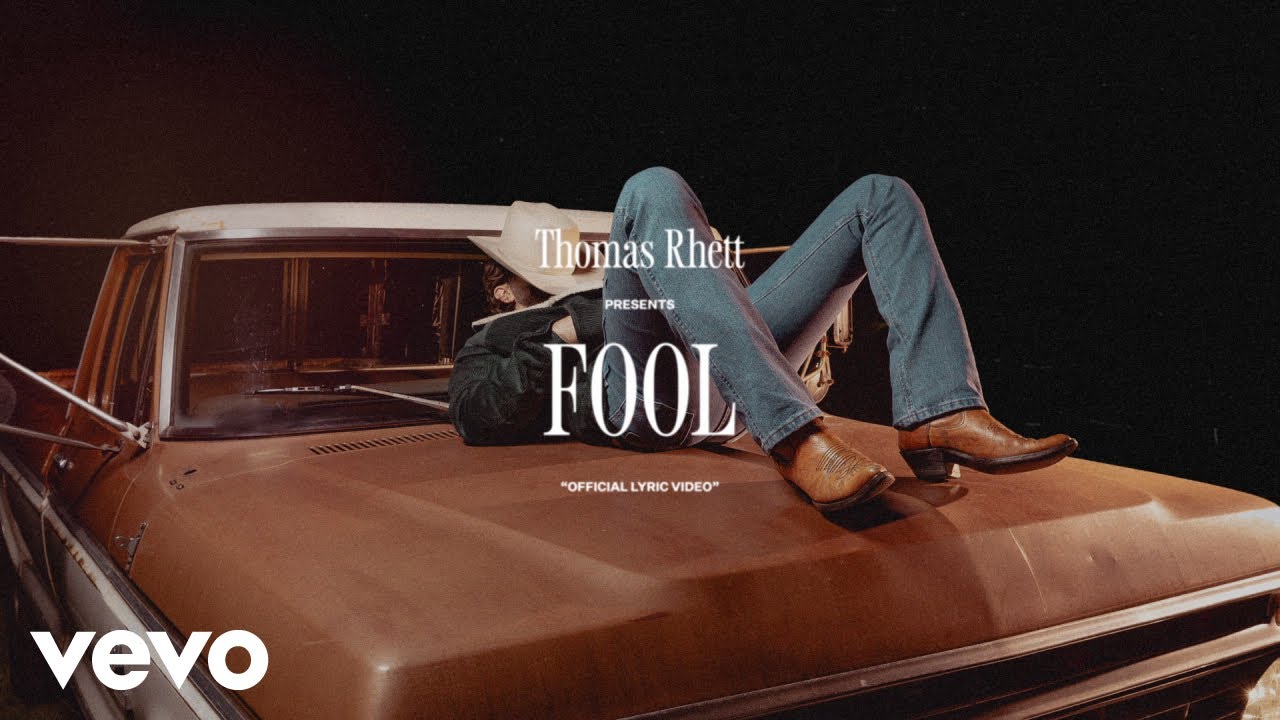 Thomas Rhett – Fool (Lyric Video)