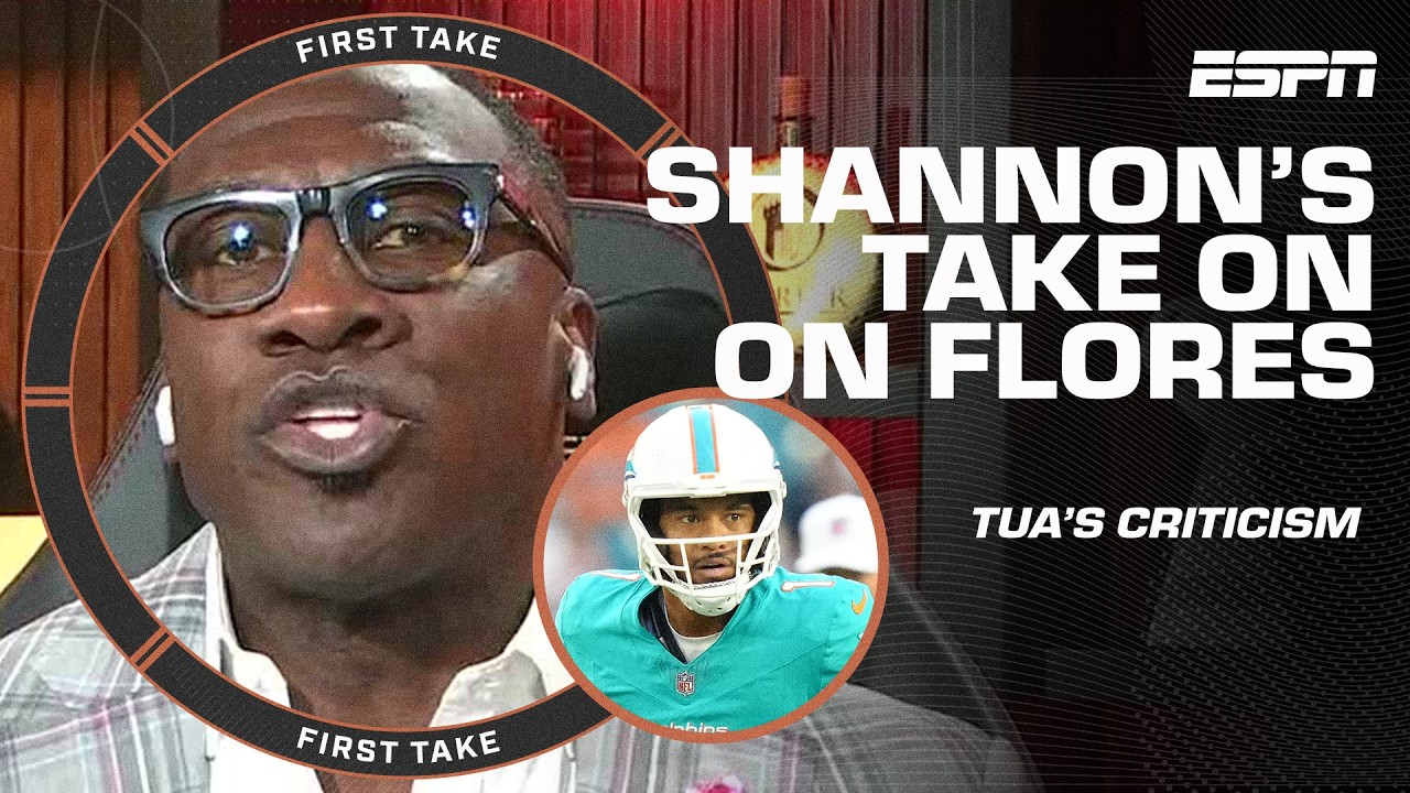 ‘YOU CAN’T COACH EVERYONE THE SAME!’ Shannon Sharpe’s take on Tua’s criticism of Flores | First Take