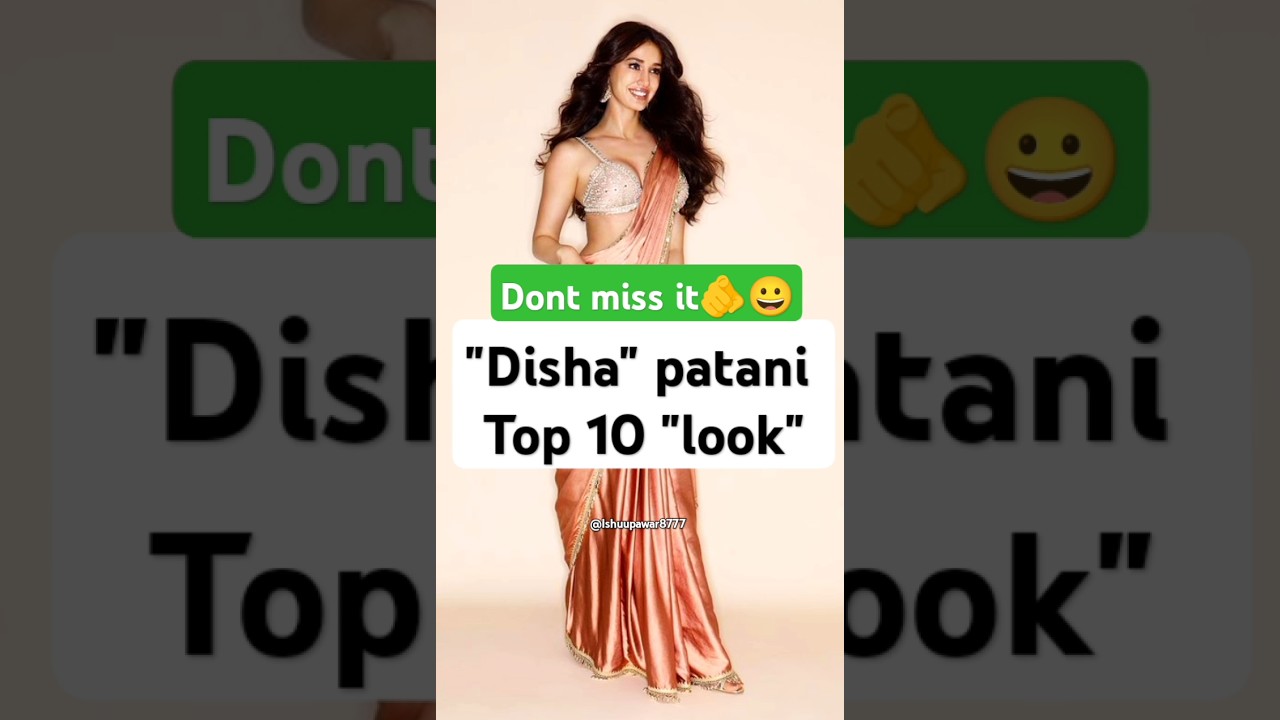 disha patani fashion on point💕disha patani top 10 look#dishapatani#shorts#fashion#bollywood#top10