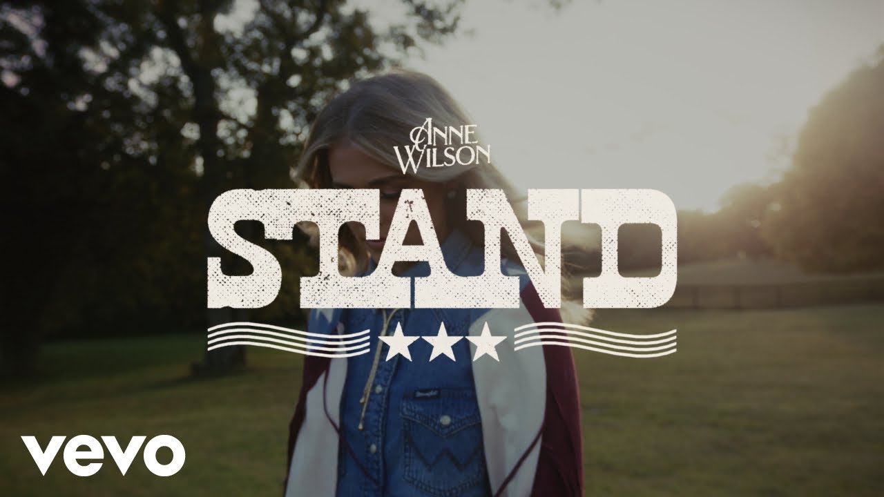 Anne Wilson – Stand (Official Performance Lyric Video)