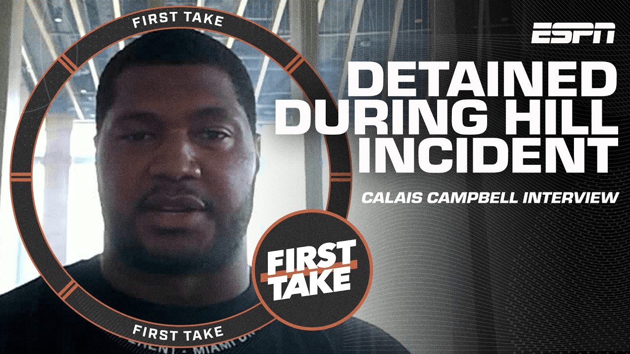 Calais Campbell describes getting detained while trying to de-escalate Tyreek Hill incident