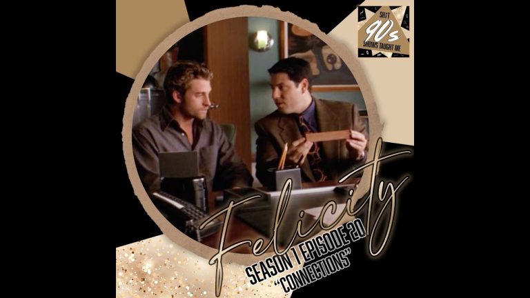 Felicity: Season 1 Episode 20 – Connections Audio-only