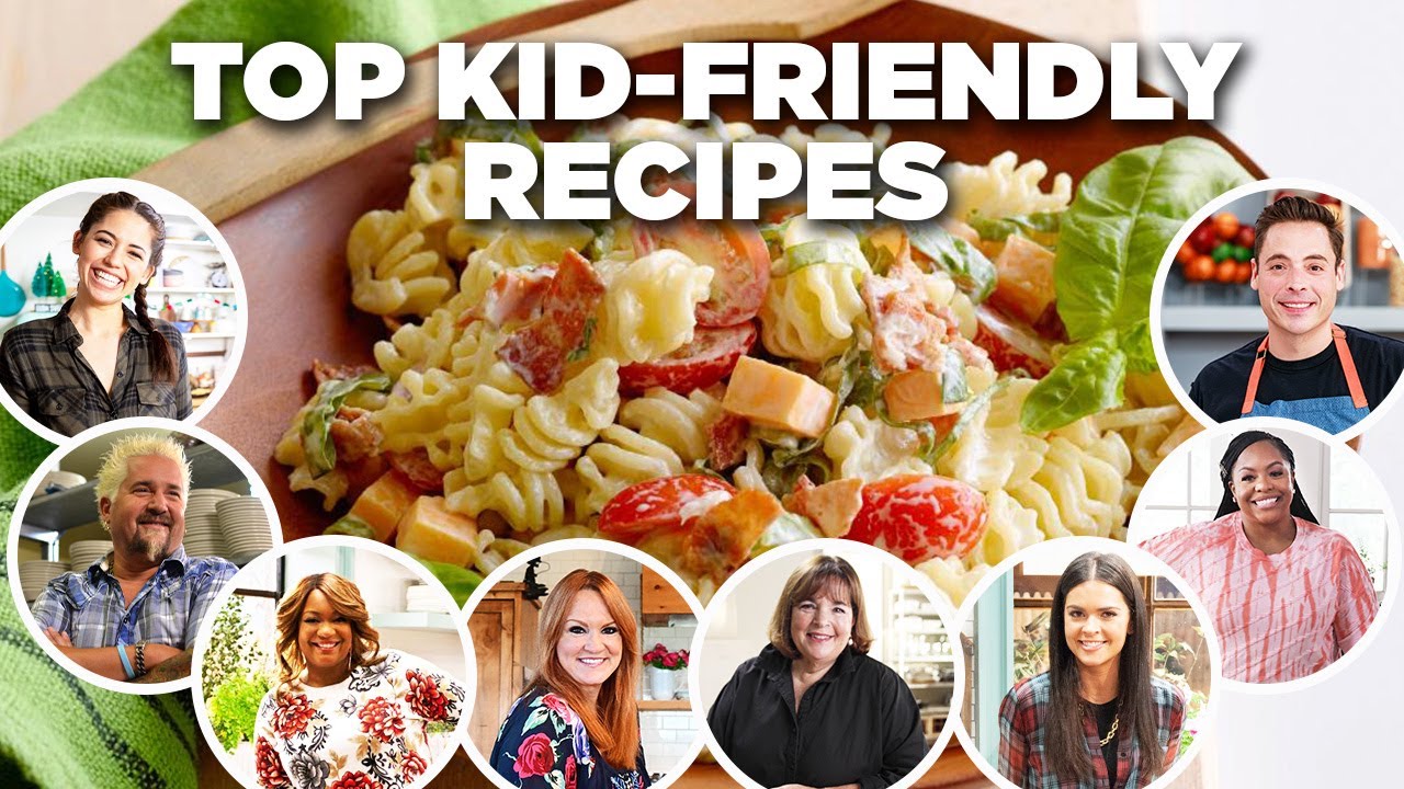 Food Network Chefs’ Top 20 Kid-Friendly Recipe Videos | Food Network