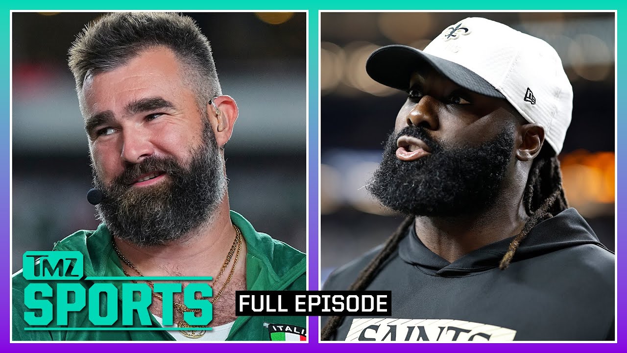 Jason Kelce Cheers Eagles & Davis on Saints' Uptick and Weezy Snub | TMZ Sports Full Ep - 9/17/24