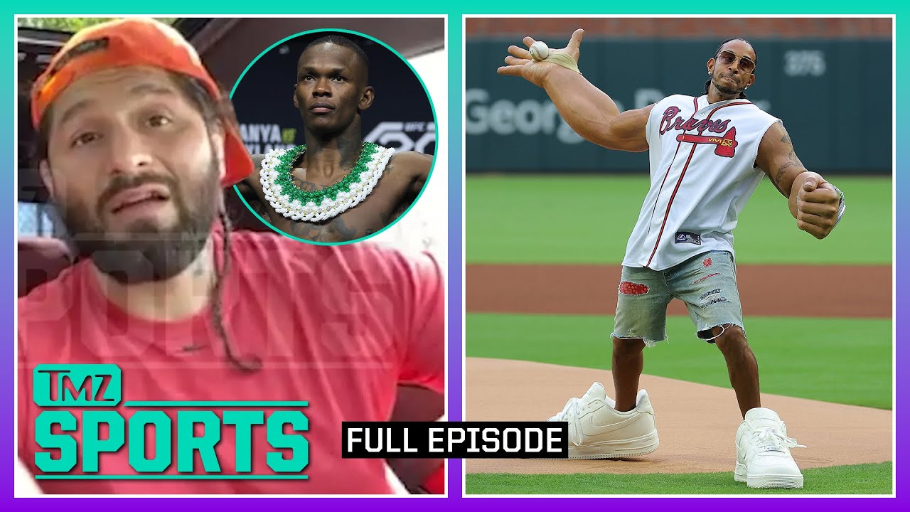 Jorge on Adesanya’s Street Confrontation & Ludacris’s Wild First Pitch | TMZ Sports Full Ep – 9/5/24