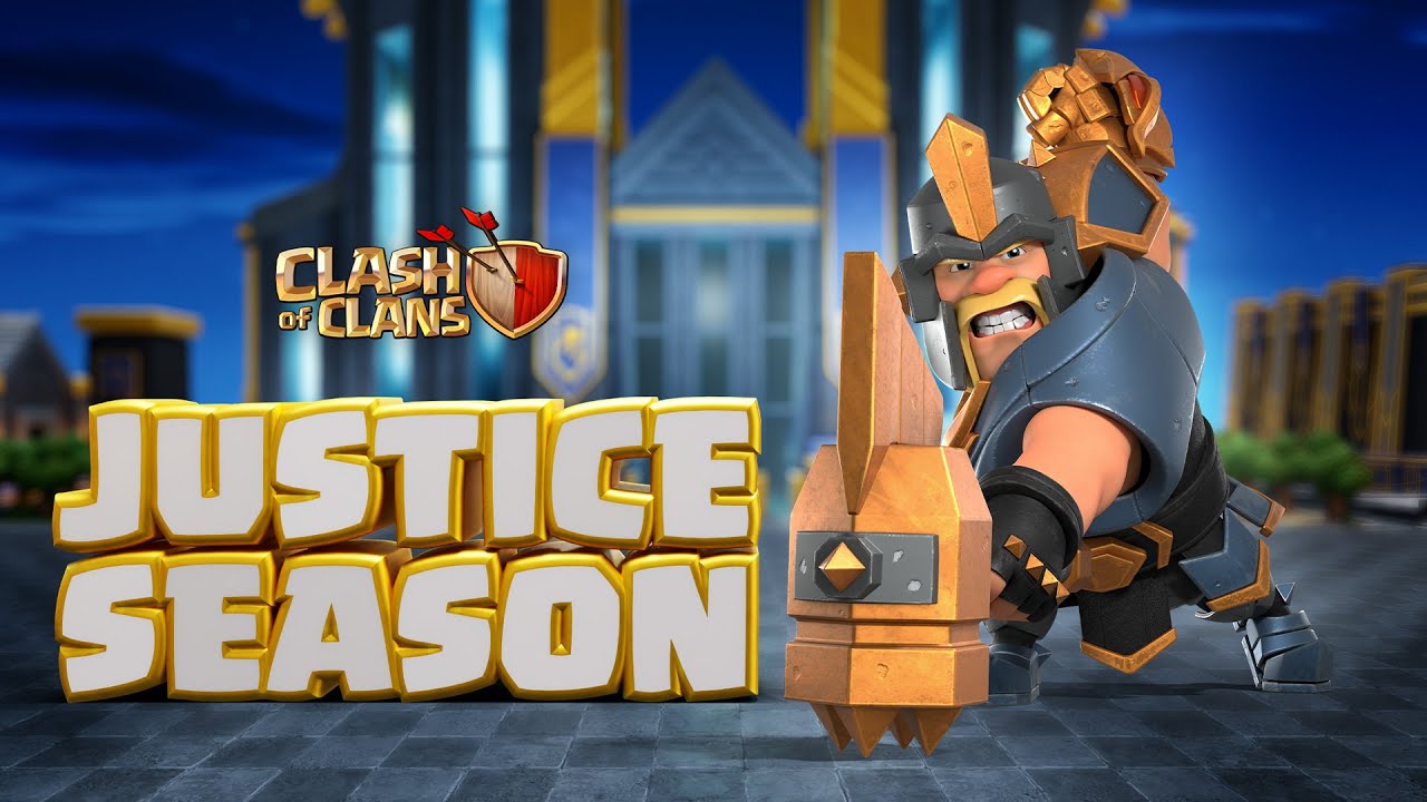 Deliver Justice! Clash of Clans New Season