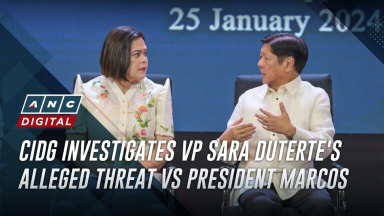 CIDG investigates VP Sara Duterte’s alleged threat vs President Marcos | ANC