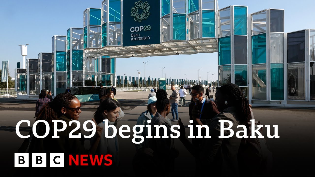 COP29: World leaders meet in Azerbaijan as UN climate talks begin | BBC News