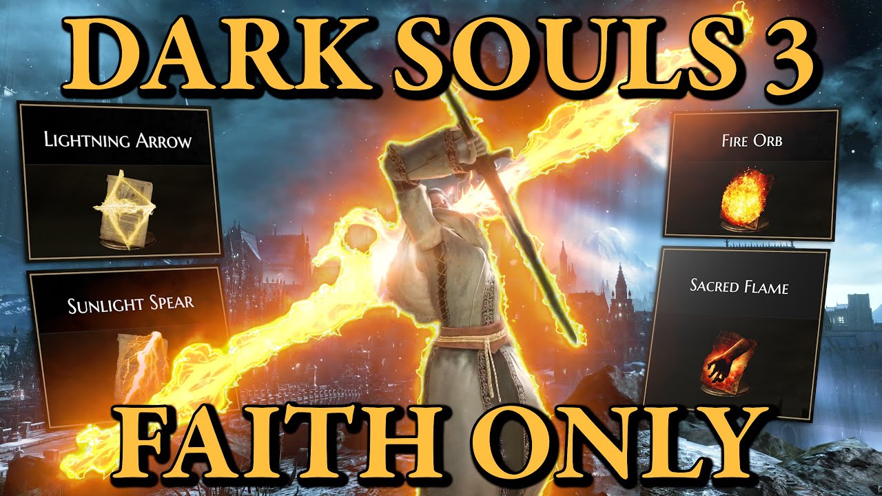 Dark Souls 3 But I’m ONLY LEVELING FAITH!