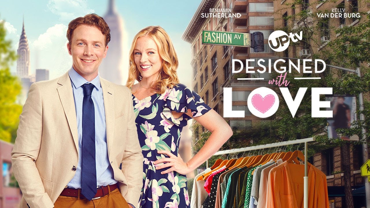 Designed With Love | Movie Starring Kelly Van der Burg and Benjamin Sutherland