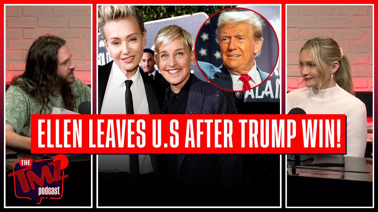 Ellen DeGeneres & Portia Move to England After Trump Win! | The TMZ Podcast