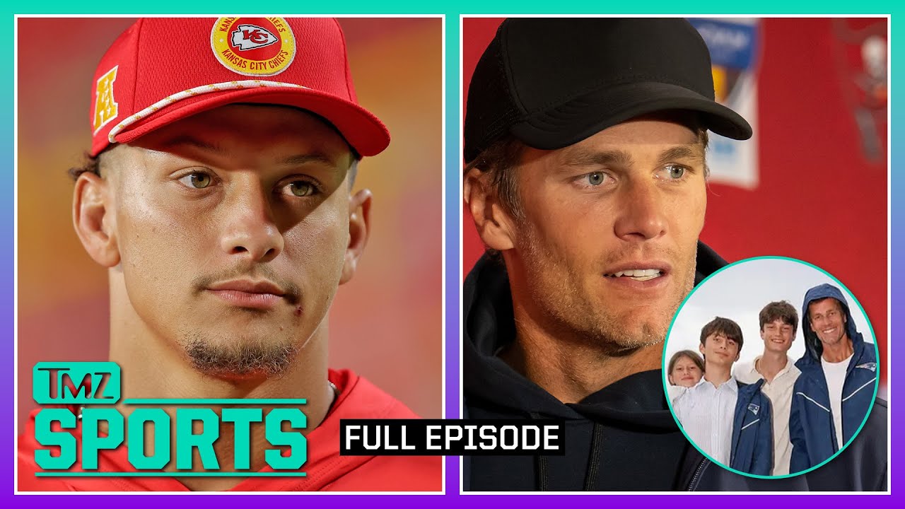 Mahomes on Chiefs’ Home Burglaries & Brady Reflects on Fatherhood | TMZ Sports Full Ep – 11/13/24