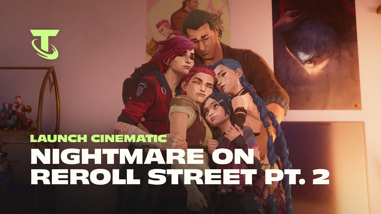 Nightmare on Reroll Street: Part 2 | Into the Arcane Launch Cinematic – Teamfight Tactics