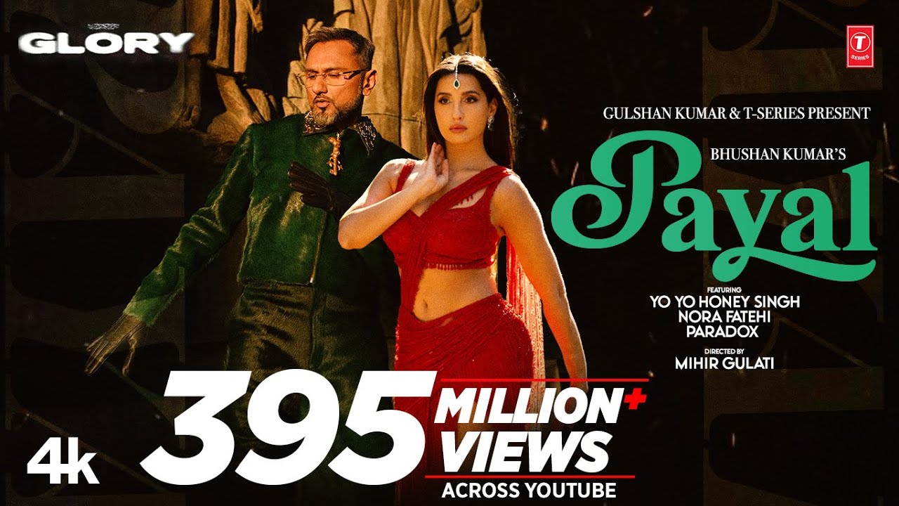 PAYAL SONG (Official Video): YO YO HONEY SINGH | NORA FATEHI | PARADOX | GLORY | BHUSHAN KUMAR