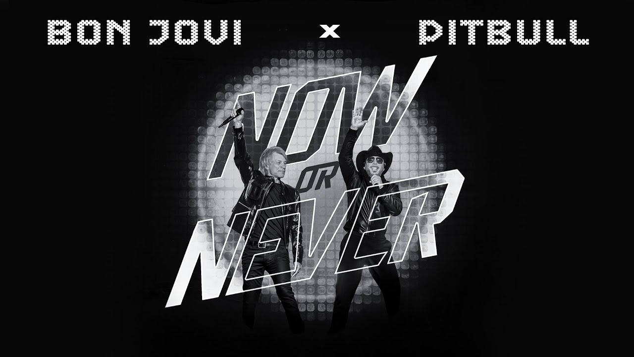 Pitbull x Bon Jovi – Now or Never (Official Video)