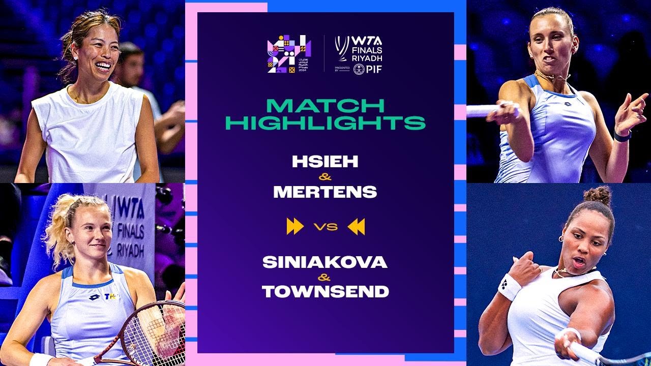 Su-Wei Hsieh Elise Mertens vs. Taylor Townsend Katerina Siniakova| 2024 WTA Finals Group Stage | Mat