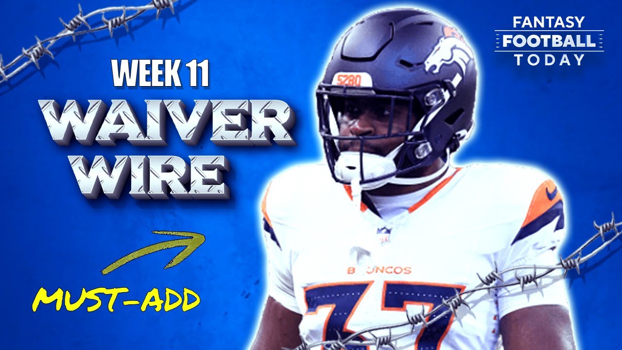 Week 11 Waiver Wire: Best Pickups, Injury Replacements & Streamers! | 2024 Fantasy Football Advice